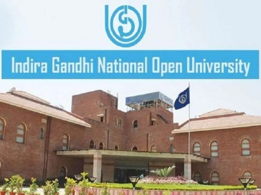 IGNOU में जनवरी 2025 सत्र के लिए दाखिले शुरू, जानिए कब तक ले सकते हैं दाखिला ?  