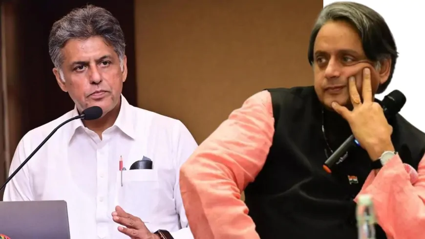 पार्टी से क्यों नाराज हुए कांग्रेस नेता शशि थरूर और मनीष तिवारी ? 