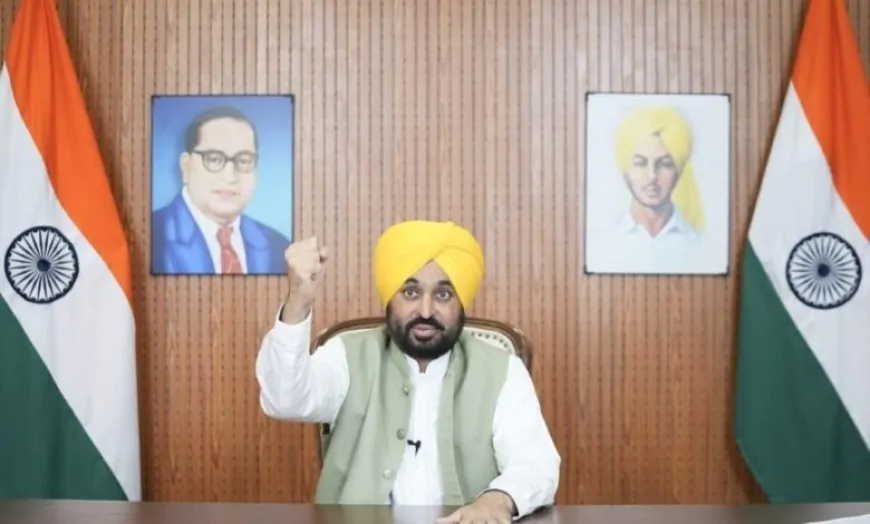 'मिशन चढ़दीकला' के साथ मान सरकार ने रखी पारदर्शिता की नई नींव