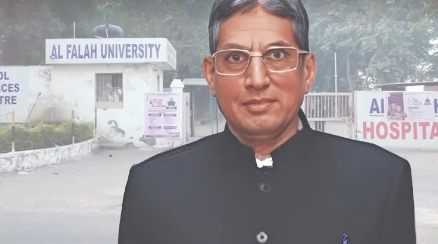 अल-फलाह ग्रुप के चेयरमैन जावेद अहमद सिद्दीकी को ईडी ने किया गिरफ्तार