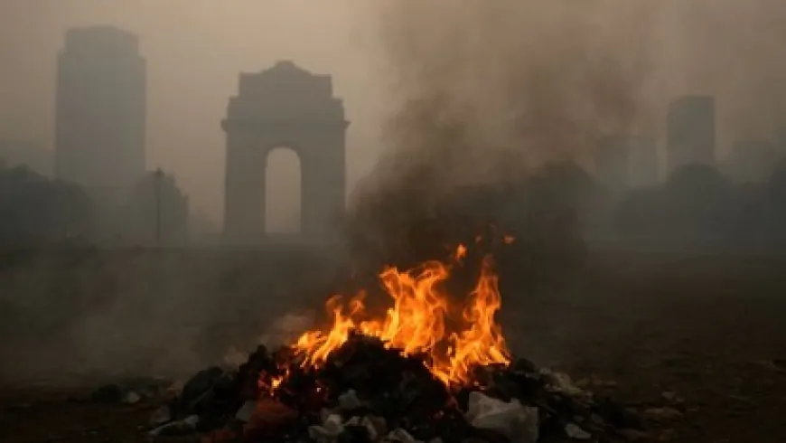 Delhi में वायु प्रदूषण पर सरकार सख्त, खुले में कचरा जलाया तो 5000 रुपए  का होगा जुर्माना