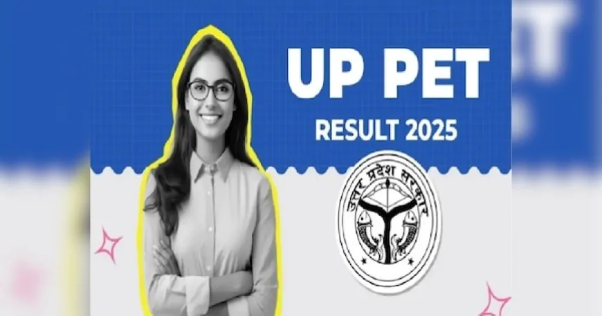 UP News : यूपी पीईटी का संशोधित रिजल्ट जारी, जानें क्यों घोषित किए गए संशोधित नतीजे