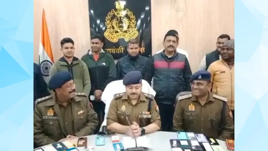 UP News : बाराबंकी पुलिस के विशेष अभियान में बरामद हुए 133 मोबाइल मालिकों को वापस लौटाए